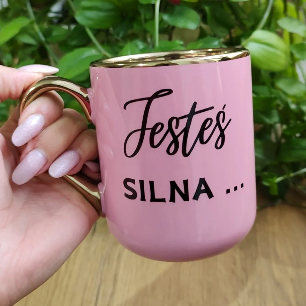 Kubek - Jesteś silna... Zawsze dasz rade elegancki 330ml/400ml