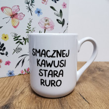 Kubek z humorystycznym napisem 'Smacznej kawusi stara ruro'