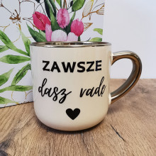 Kubek - Jesteś silna... Zawsze dasz rade elegancki 330ml/400ml