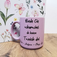 Kubek Pastelowy 'Będe cie wkurwiać do końca twoich dni + imiona' 330ml