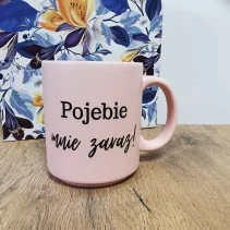 Kubek Pastelowy 'Mi chuj jebany ciśnienie podniósł/Pojebie mnie zaraz' 330ml