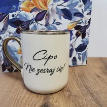 Elegancki kubek „Cipo Nie zesraj się!” 330 ml/400 ml