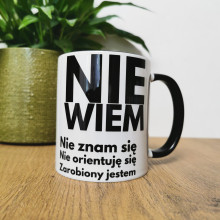 Kubek - NIE WIEM Nie znam się nie orientuję sie 330ml lub 450ml
