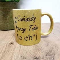 Kubek - Gwiazdy przy Tobie to ch*j brokatowy - 330ml