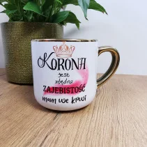Elegancki kubek 'Korona jest zbędna / w blasku mojej zajebistości' 330ml/400ml | Prezent z humorem
