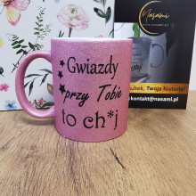 Kubek - Gwiazdy przy Tobie to ch*j brokatowy - 330ml