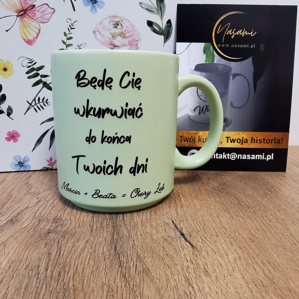 Kubek Pastelowy 'Będe cie wkurwiać do końca twoich dni + imiona' 330ml