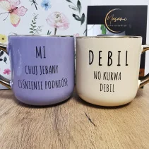 Elegancki kubek 'Mi chuj jebany ciśnienie podniósł/Debil no kurwa debil' 330ml/400ml | Prezent z humorem