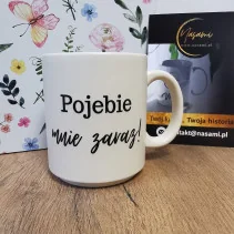 Kubek Pastelowy 'Mi chuj jebany ciśnienie podniósł/Pojebie mnie zaraz' 330ml