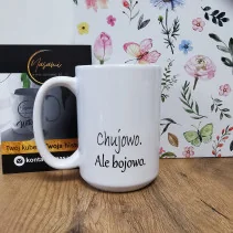 Kubek - Chujowo. Ale bojowo.