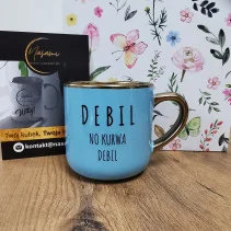 Elegancki kubek 'Mi chuj jebany ciśnienie podniósł/Debil no kurwa debil' 330ml/400ml | Prezent z humorem