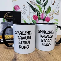 Kubek z humorystycznym napisem 'Smacznej kawusi stara ruro'