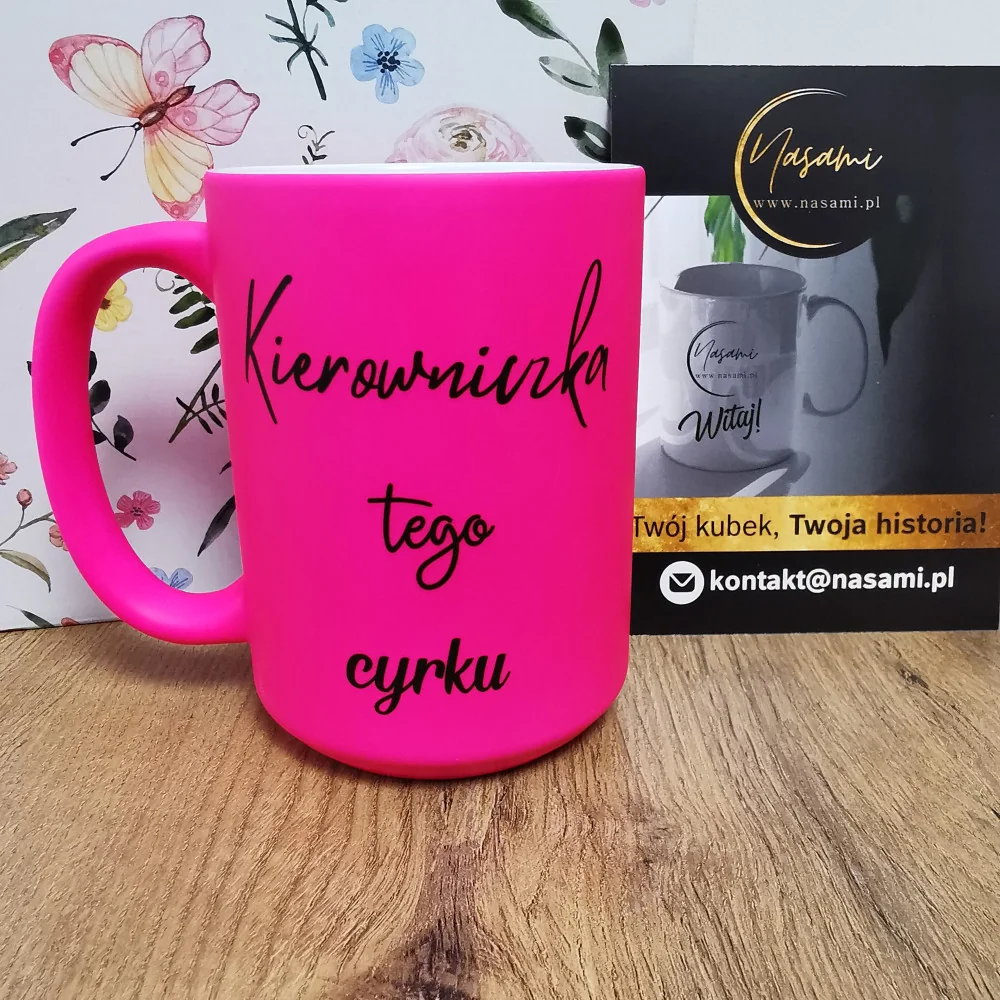 NEON-Tasse – „Der Manager dieses Zirkus/Bitte verärgern Sie mich nicht“ 330/450 ml