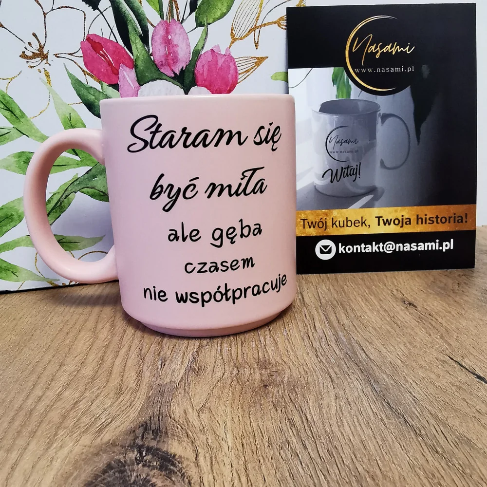 Kubek Pastelowy Staram się być miła ale gęba nie współpracuje 330ml