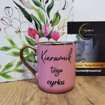 Elegancki kubek 'Kierownik tego cyrku/Proszę mnie nie wkurwiać' 330ml/400ml | Prezent z humorem