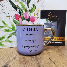 Kubek - Ciocia mama w wersji wyluzowanej elegancki 330ml/400ml