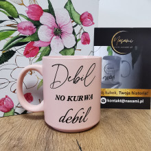 Kubek Pastelowy 'Debil no kurwa debil/No kurwa hit' 330ml