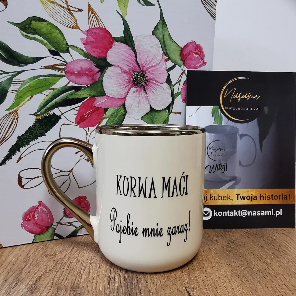 Kubek - kurwa Mać! Pojebie mnie zaraz elegancki 330ml