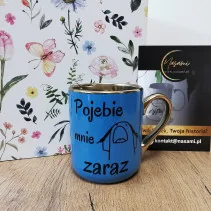 Elegancki Kubek "Pojebie mnie zaraz" – 330 ml / 400 ml