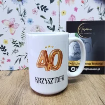 Kubek - "To tylko 40 lat Zachowaj spokój i napij się ... kawy"
