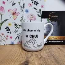 Kubek - nie chce mi sie w chuj 330ml lub 450ml