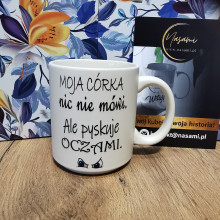 Pastelltasse „Meine Tochter sagt nichts, sondern spricht mit ihren Augen.“ 330 ml