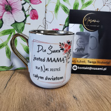 Elegancki Kubek "Dla świata jesteś MAMĄ dla nas jesteś całym światem" – 330 ml / 400 ml