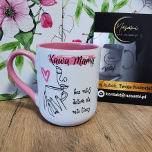 Kubek "Kawa Mamy bez niej dzień się nie liczy"