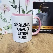 Kubek z humorystycznym napisem 'Smacznej kawusi stara ruro'