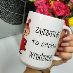 Kubek - Zajebistość to cecha wrodzona
