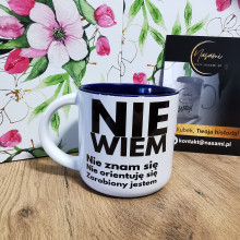 Kubek - NIE WIEM Nie znam się nie orientuję sie 330ml lub 450ml