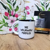 Kubek - Nie wkurwiaj Mamusi