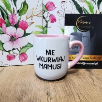 Kubek - Nie wkurwiaj Mamusi