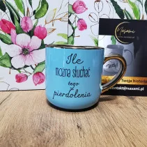 Elegancki kubek „Ile można słuchać tego pierdolenia”"Mi pizda jebana ciśnienie podniosła" 330 ml/400 ml