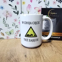 Kubek - W chuja cięcie też zajęcie