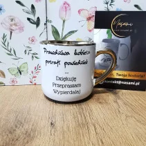 Elegancki Kubek "Prawdziwa kobieta potrafi powiedzieć... Dziękuje Przepraszam Wypierdalaj" – 330 ml / 400 ml