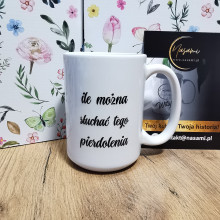 Kubek "Mi chuj jebany ciśnienie podniósł/ ile można słuchać tego pierdolenia" 400ml