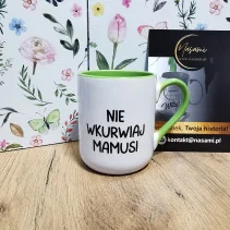 Kubek - Nie wkurwiaj Mamusi
