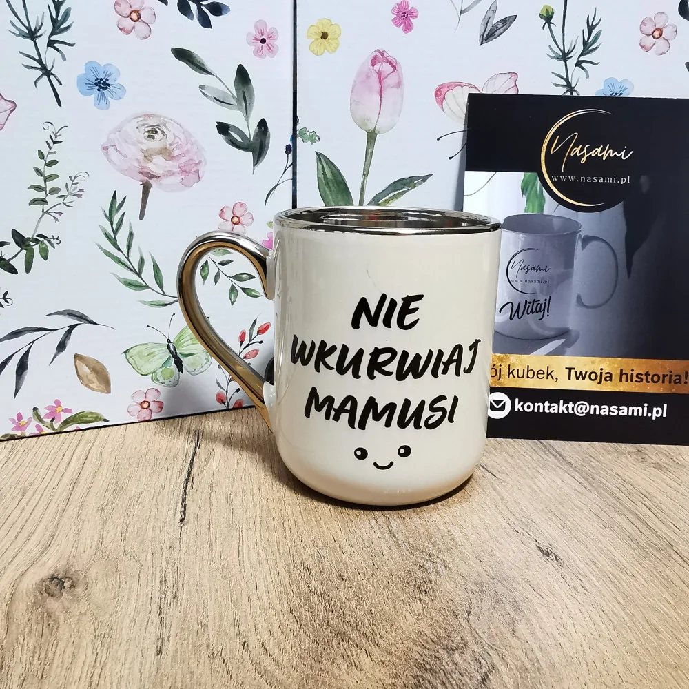Elegancki Kubek "Nie wkurwiaj Mamusi" – 330 ml / 400 ml