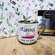 Kubek - Korona jest zbędna zajebistość mam we krwi elegancki 330ml/400ml