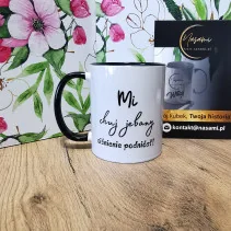 Kubek "Mi chuj jebany ciśnienie podniósł/ ile można słuchać tego pierdolenia" 400ml