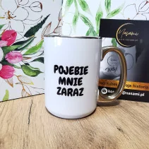 Kubek ceramiczny 330ml - Pojebie mnie zaraz - Elegancki design ze złotym rantem