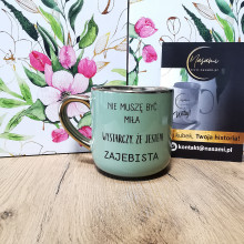 Elegancki Kubek "Nie muszę być miła wystarczy. Że jestem zajebista"
