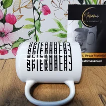 Kubek - Spierdalaj (szlaczki, wzorek)