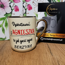 Elegancki Kubek "Aga nie prosi Agnieszka kurwa wymaga!" idealny prezent upominek
