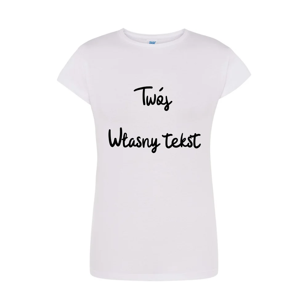 T-Shirt mit Spruch - Dein eigener Text, gestalte es mit uns!