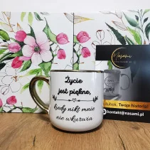Elegancki Kubek "Życie jest...