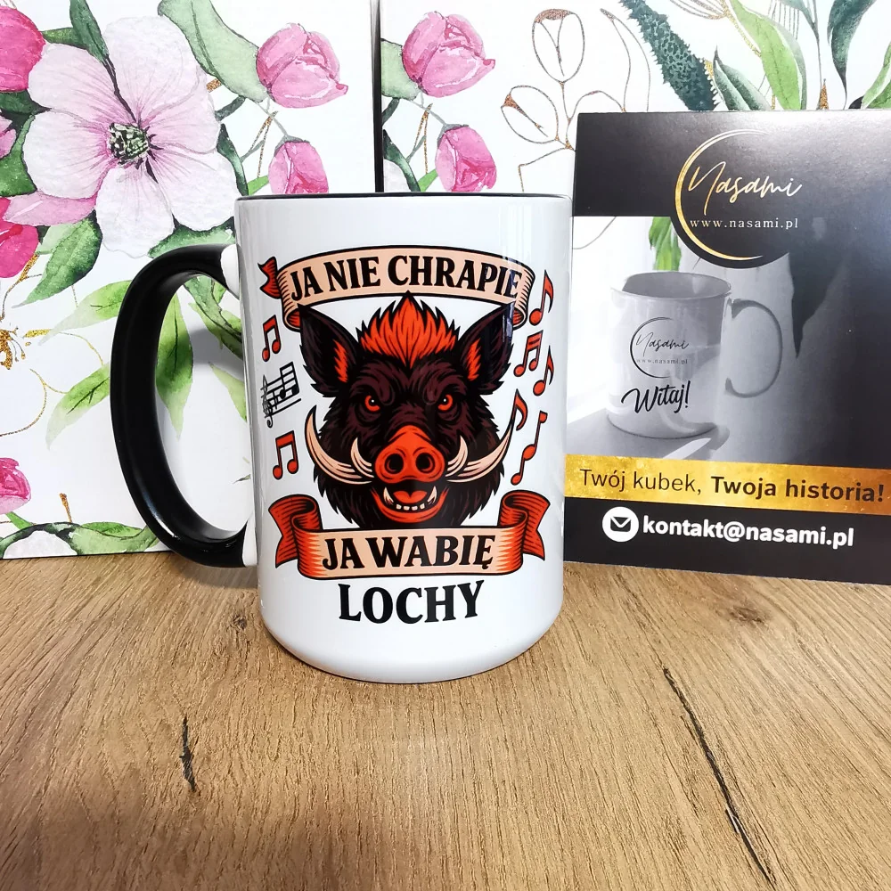 eine Tasse mit der Aufschrift „Ich schnarche nicht, ich locke Sauen“ – ein perfektes Geschenk
