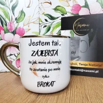 Edle Tasse "Ich bin so...