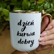 Kubek - "Wdech i kurwa wydech/dzień kurwa dobry" elegancki 330ml/400ml